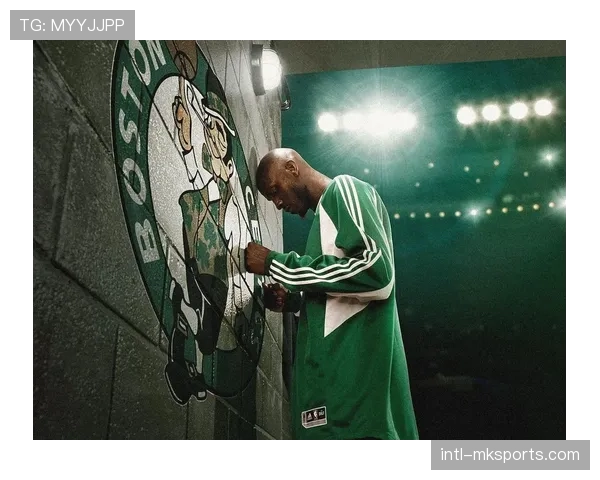 更衣室领袖:霍勒迪如何用防守和领导力改变凯尔特人文化